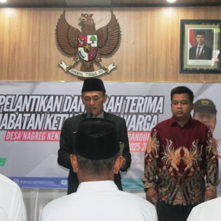 Pelantikan Dan Serah Terima Jabatan Ketua RW Se-Desa Nagreg Kendan Periode Tahun 2025-2030.